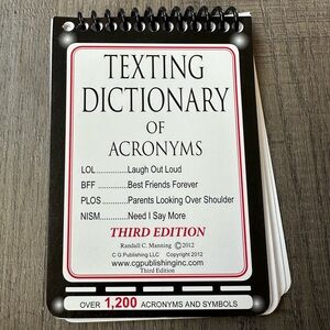 Texting Dictionary of Acronyms - Third Edition